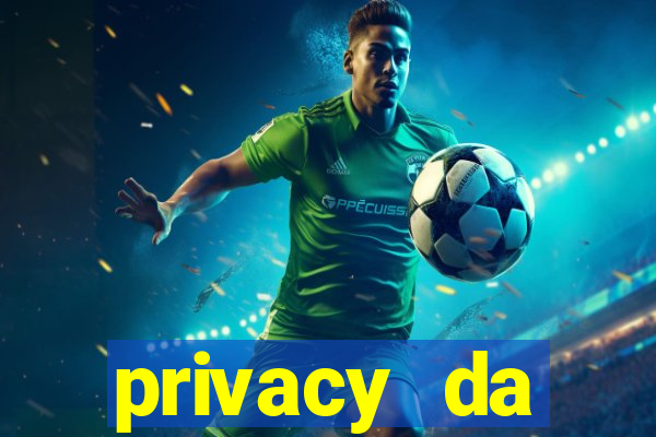 privacy da pipokinha vazado